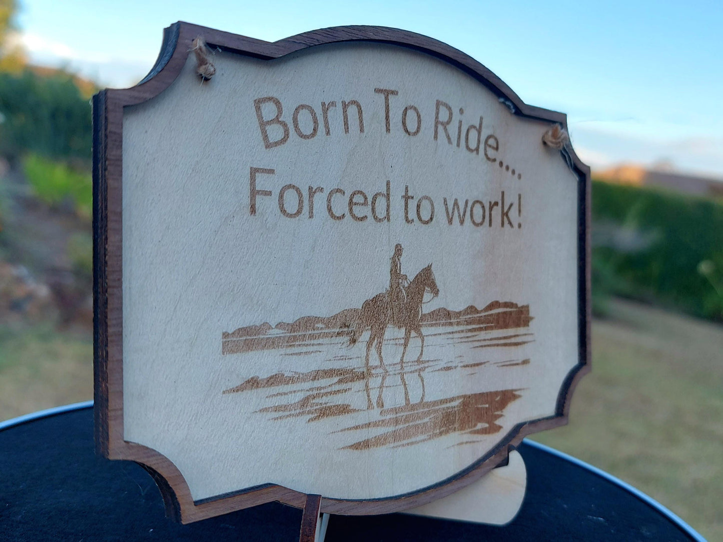 Wooden Engraved Born To Ride Forced To Work Horse Riding Equestrian Rustic Home Decor Hanging House Stable Farm Plaque Humorous Gift