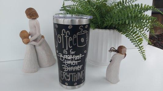 Unique Travel Cup Coffee is EVERYTHING Mug Black Tumbler 20oz Insulated Tumbler Laser Engraved Stainless Steel Mothers day